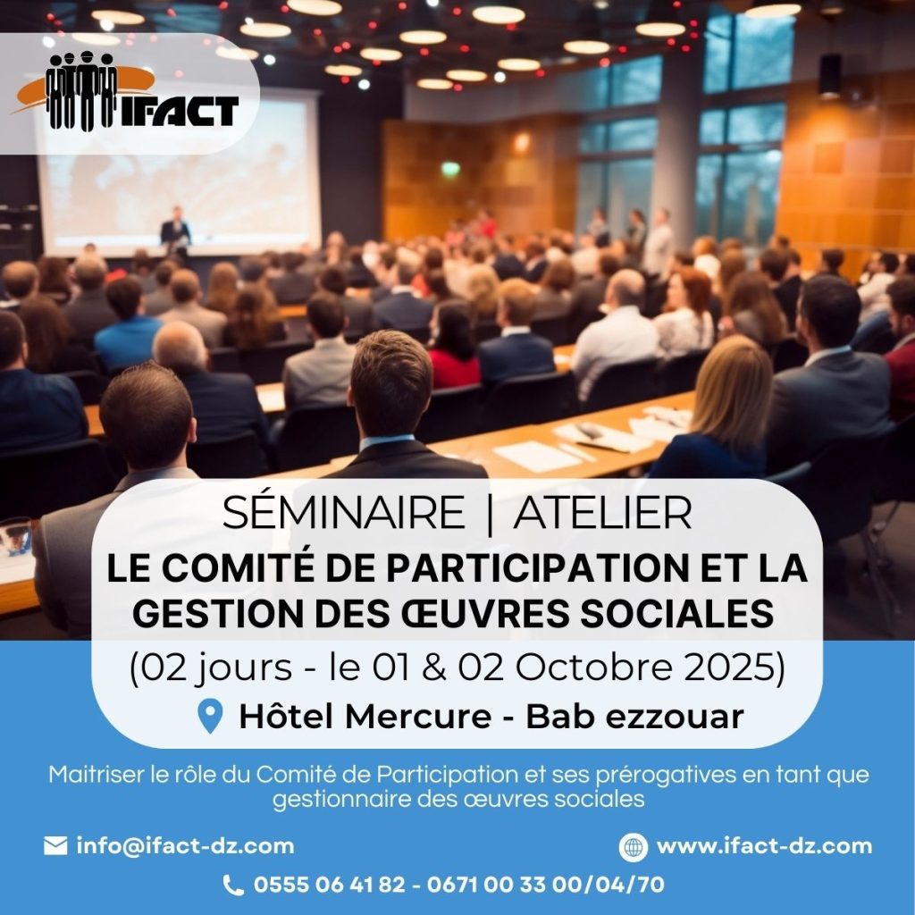 Séminaire le comité de participation et la gestion des œuvres sociales - IFACT 2025